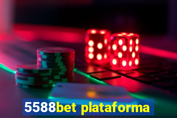 5588bet plataforma